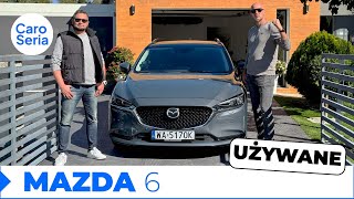 Używana Mazda 6, czyli wycie rozsądku! (TEST PL/ENG 4K) | CaroSeria