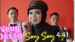 Sorry sorry aje Neng Dessy