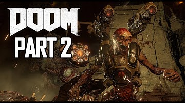 DOOM 4 Gameplay Walkthrough Part 2 - Meltdown (Doom 2016)