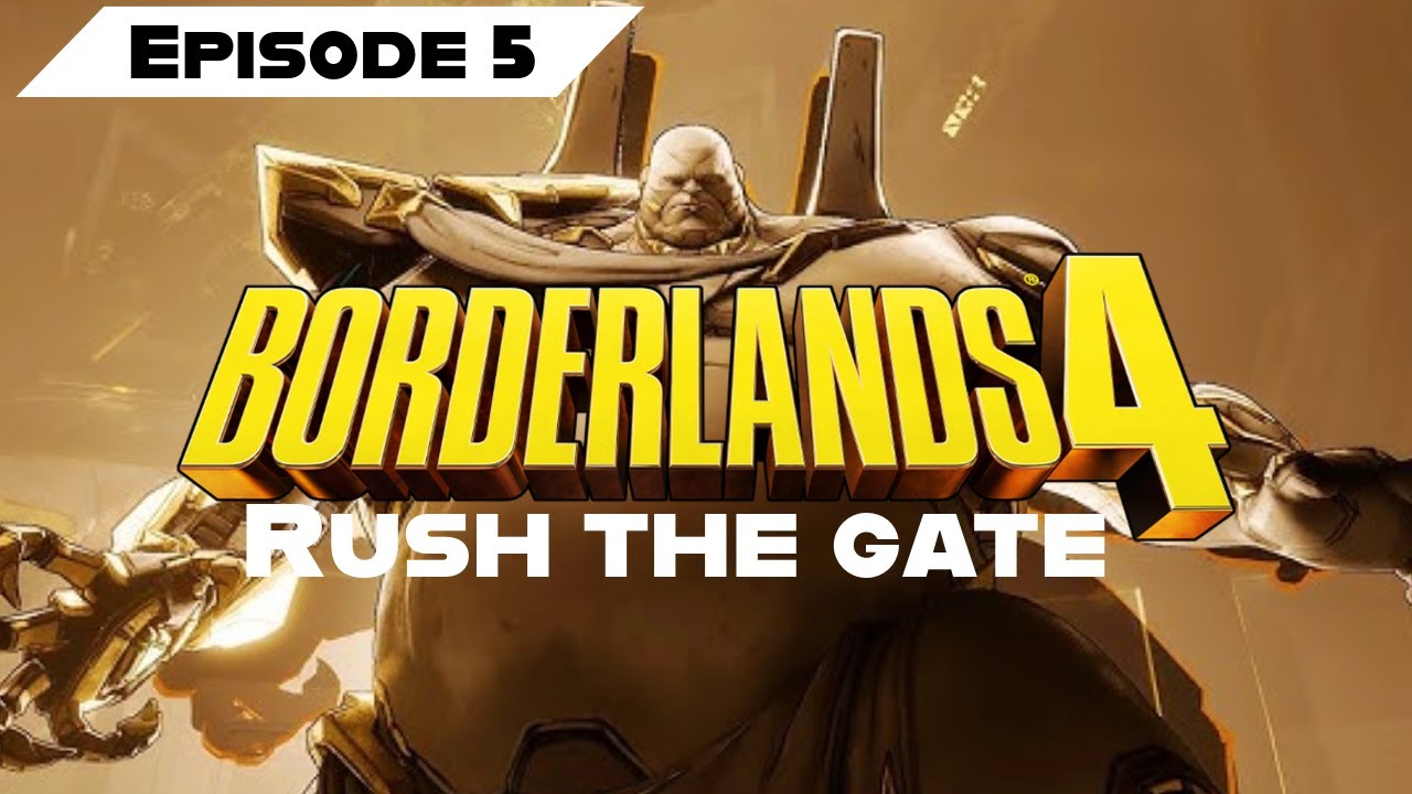 Borderlands 4 | Rush the Gate! - YouTube