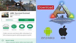 How to Download and Install ARK Survival Evolved on android | Ark Beginners Guide
