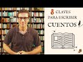 8 Claves Para Escribir Cuentos