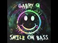 GABRY:Smile on BASS