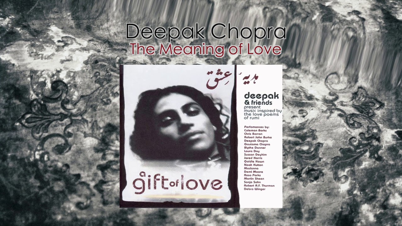 Deepak Chopra & Goldie Hawn The Meaning of Love YouTube