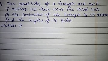 Two equal sides of a triangle are each 5m less than twice the third side if the perimeter of the tri