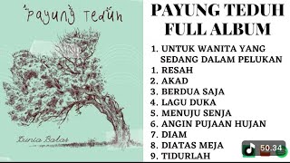 Download lagu Payung Teduh Full Album Terbaik Sepanjang Masa | Lagu Romantis & Menenangkan Hati (Tanpa Iklan)