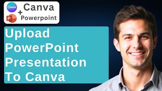 How To Upload Your PowerPoint Presentation To Canva Import PowerPoint Slides Into Canva [2026 Guide]