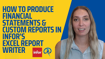 Infor CloudSuite Syteline (CSI) Excel Report Writer: producing financial statements & custom reports
