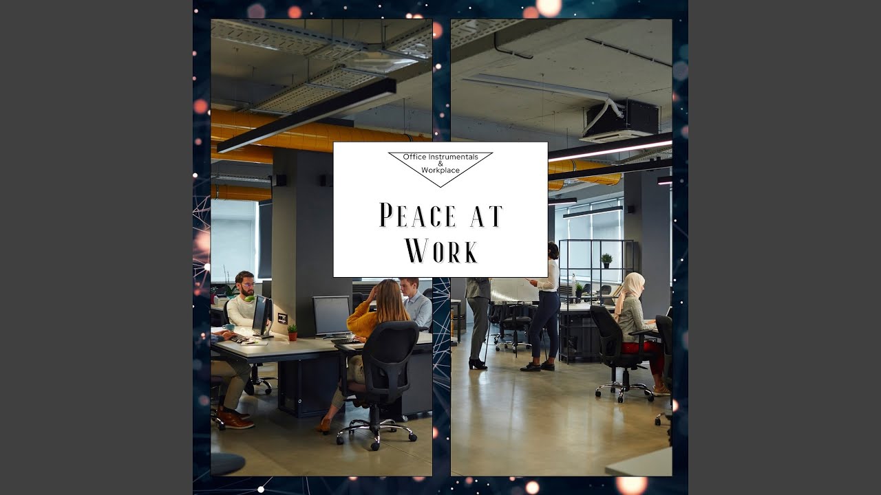 Watch Peace at Work on YouTube Watch Peace at Work on YouTube
