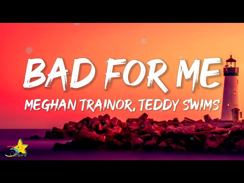 Meghan Trainor - Bad For Me (Lyrics) ft. Teddy Swims | Pleaze dont make promises that you cant keep