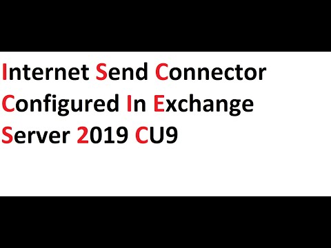Internet Send Connector Configured in Exchange Server 2019 CU9
