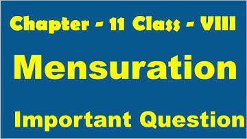 Class 8th |Chapter 11 | Mensuration| Important Question For Board Exam 2023