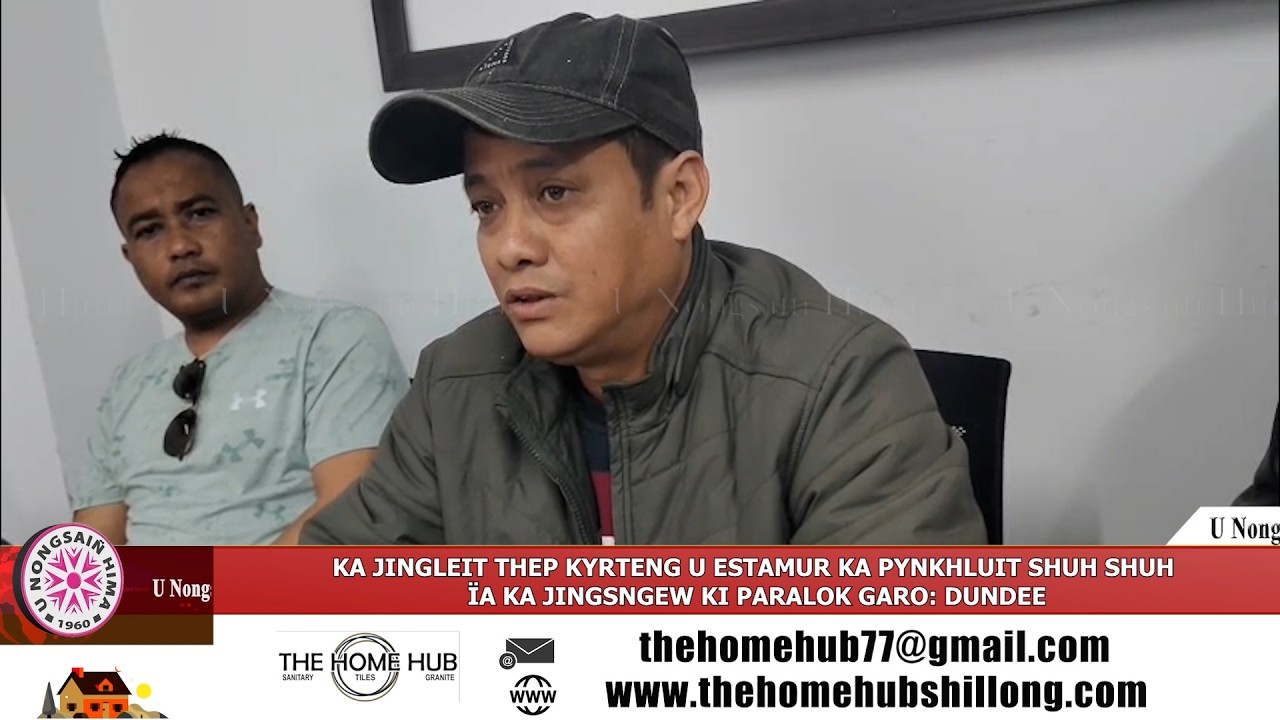 KA JINGLEIT THEP KYRTENG U ESTAMUR KA PYNKHLUIT SHUH SHUH ÏA KA JINGSNGEW KI PARALOK GARO: DUNDEE
