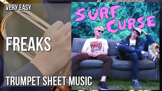 Trumpet Sheet Music: How to play Freaks by Surf Curse