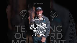 Teaching Outward Movement Through Body Position