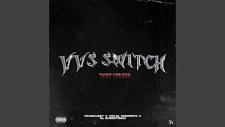 VVS SWITCH (THIEF VERSION) (feat. EL YAN & EL SUBESTIMAO) - YoungGlizzy