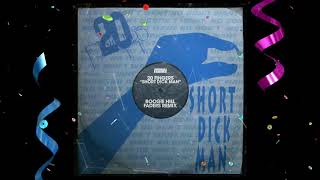 20 Fingers ft. Gillette - Short Dick Man (Boogie Hill Faders Remix)