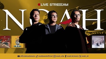 NOAH FULL ALBUM TERBAIK DAN TERPOPULER |  Live Streaming 24 Jam Nonstop #NOAHStreaming