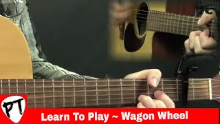 How To Play Wagon Wheel Acoustic Guitar Lesson