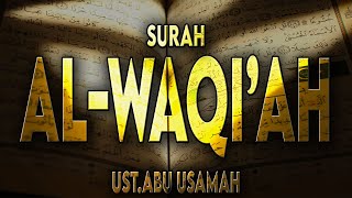 Surah Al-Waqi'ah | Ust. Abu Usamah