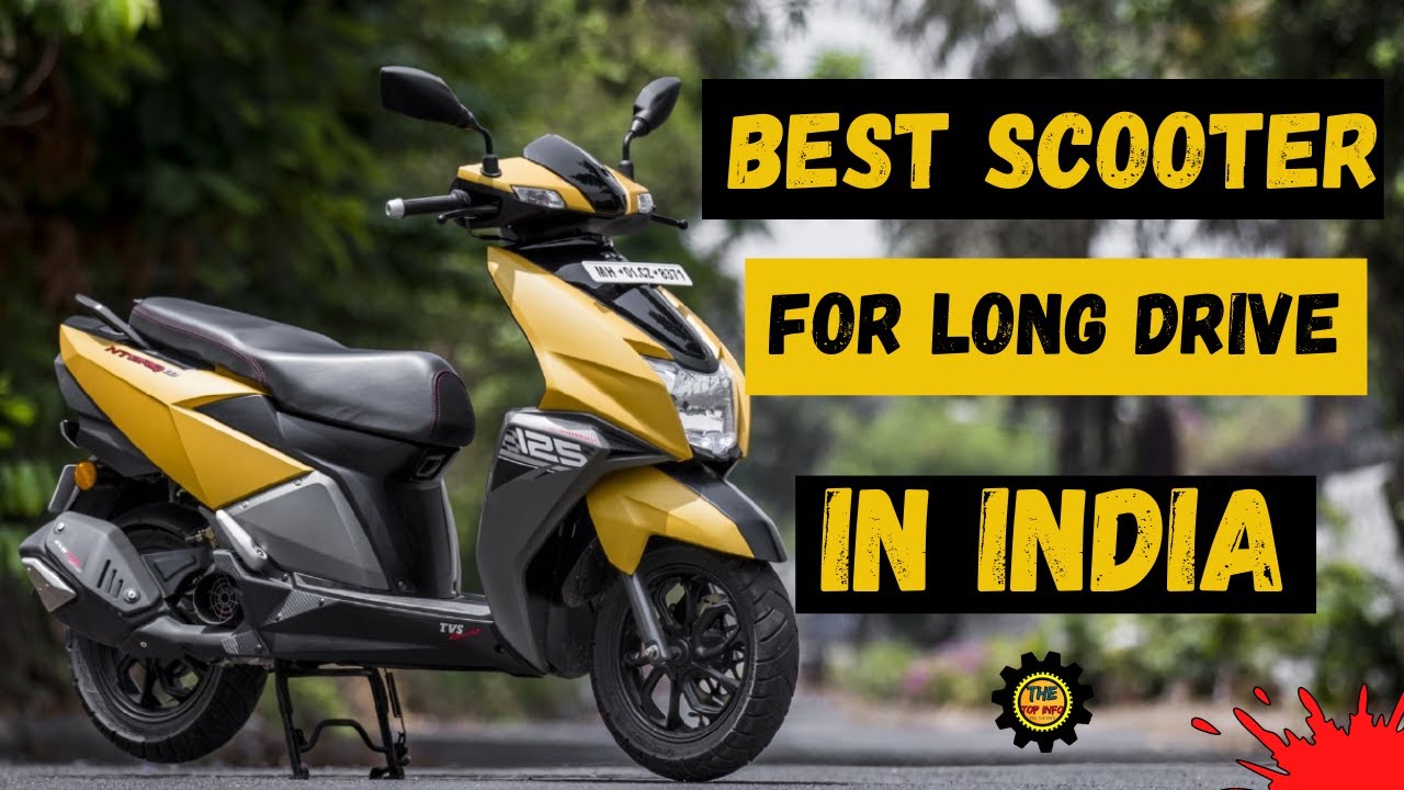 best scooter for long distance travel in india