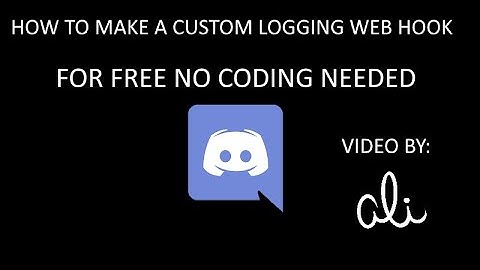 HOW TO MAKE A CUSTOM LOGGING WEBHOOK (NO CODING) (Discord)