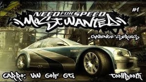 NEED FOR SPEED MOST WANTED 2005 | CHALLENGE SERIES PART 1 & 2 | PRO GAMER