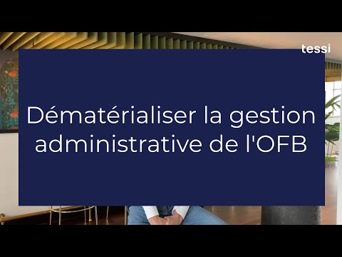 Dématérialisation des dossiers agents de l’OFB : Témoignage de Dimitri Lerouge, Chef de Projet SIRH - video from Tessi