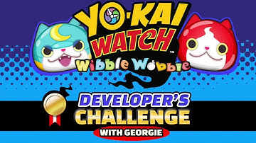 YO-KAI WATCH Wibble Wobble Developers Challenge #2