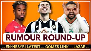 PRICE SET FOR EN-NESYRI? | GOMES SCOUTED? | LAZAR LINK? - RUSSY RUMOUR ROUND-UP | WEST HAM NEWS