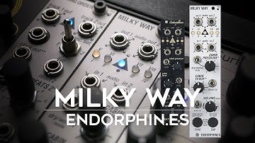 MODULAR SYNTH MULTI FX | Endorphin.es Milky Way