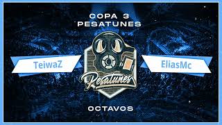 TeiwaZ 🇨🇴 Vs EliasMc 🇦🇷 | Octavos | La Copa 3 - #2 | Pesatunes