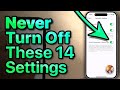 10  Settings That Will Ruin Your iPhone