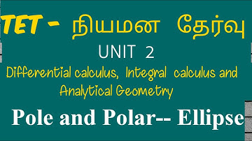 pole and polar Ellipse-unit 2-calculus and Analytical Geometry-tet selection exam-ugtrb maths