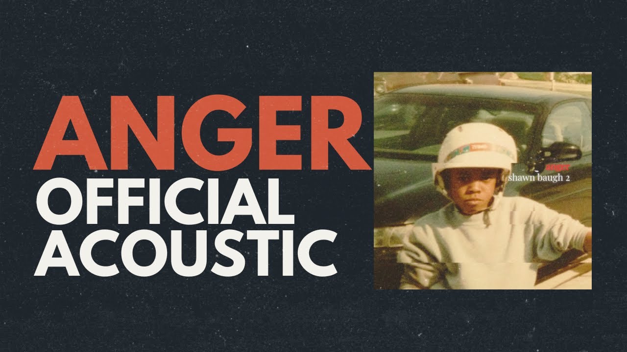 Guarda Anger - Shawn Baugh 2 (Acoustic Version) su YouTube Guarda Anger - Shawn Baugh 2 (Acoustic Version) su YouTube