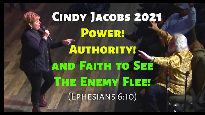 Cindy Jacobs 2021: Power, Authority & Faith to See...