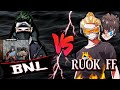 BNL VS RUOK FF | المواجهة المنتظرة بين اساطير اللعبة BNL ضد ريوك