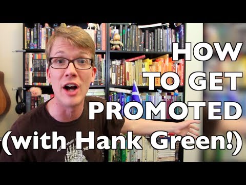 6 Surprising Tips for Getting a Job Promotion (ft. Hank Green)!