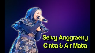 Cinta dan Air Mata - Voc by Selvi Anggraini