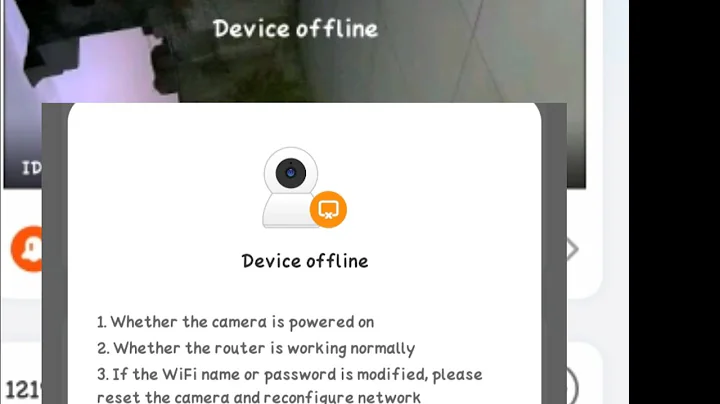 v380 camera Device offline | Connection error