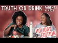 MOM &amp; DAUGHTER play Truth or Drink: HOLIDAY EDITION | Asking My Mom Uncomfortably Awkward Questions