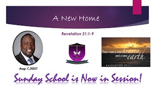 International Sunday Scholl Lesson - August 7, 20220 - A New Home