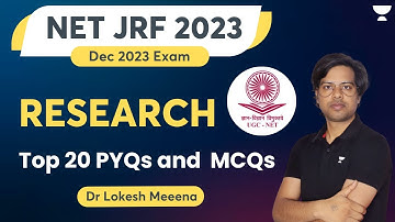 Research | Top 20 PYQs and MCQs | NET JRF 2023 | Dr. Lokesh Meena