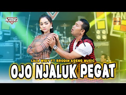 Lala Widy ft Brodin Ageng Music - Ojo Njaluk Pegat (Official Live Music) Pancene Bener Kandane Bapak