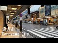 4K a-Walk around in Kanazawa City Ishikawa (PM Rain) 石川県 金沢市 (夕方 雨)