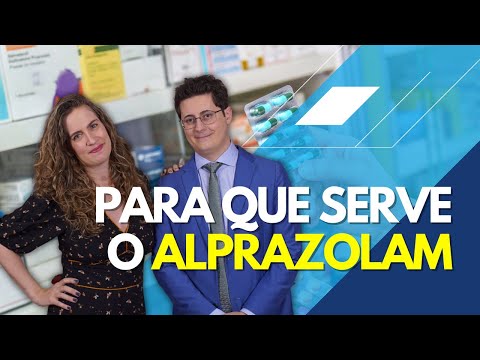 Alprazolam: o que é e para que serve? [Frontal, Xanax, Apraz] | Dr. Tontura e Dra. Maria Fernanda