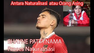 Indonesia Sports - SHAYNE PATTYNAMA? Apakah Masih Pantas disebut sebagai Naturalisasi & Orang Asing