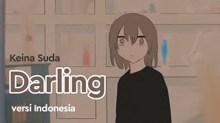 【gic】Darling (ダーリン) versi Indonesia | Keina Suda