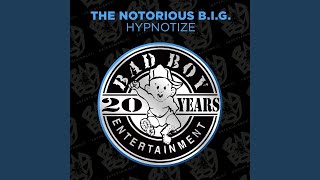 Hypnotize [Instrumental With Hook] [Remastered] - The Notorious B.I.G. [Feat. Pamela Long]