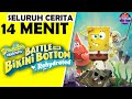 Seluruh Alur Cerita SPONGEBOB SQUAREPANTS Battle For Bikini Bottom Rehydrated Game Hanya 14 MENIT !!